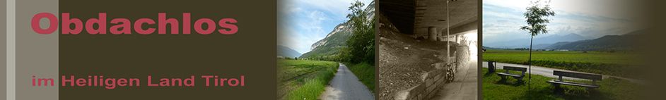 Obdachlos im Heiligen Land Tirol